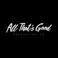 All That's Good Productions's avatar