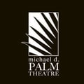 Michael D. Palm Theatre's avatar