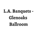 L.A. Banquets - Glenoaks Ballroom's avatar