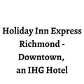 Holiday Inn Express Richmond - Downtown, an IHG Hotel's avatar