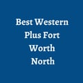 Best Western Plus Fort Worth North's avatar