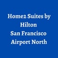 Home2 Suites by Hilton San Francisco Airport North's avatar