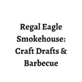 Regal Eagle Smokehouse: Craft Drafts & Barbecue's avatar