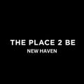 The Place 2 Be - New Haven's avatar