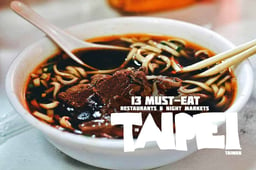 13 Taipei Restaurants You’ll Want to Fly For