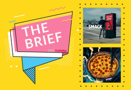 The Brief: ‘Smackable’ Billboards and Subterranean Cooking