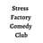 Stress Factory Comedy Club's avatar