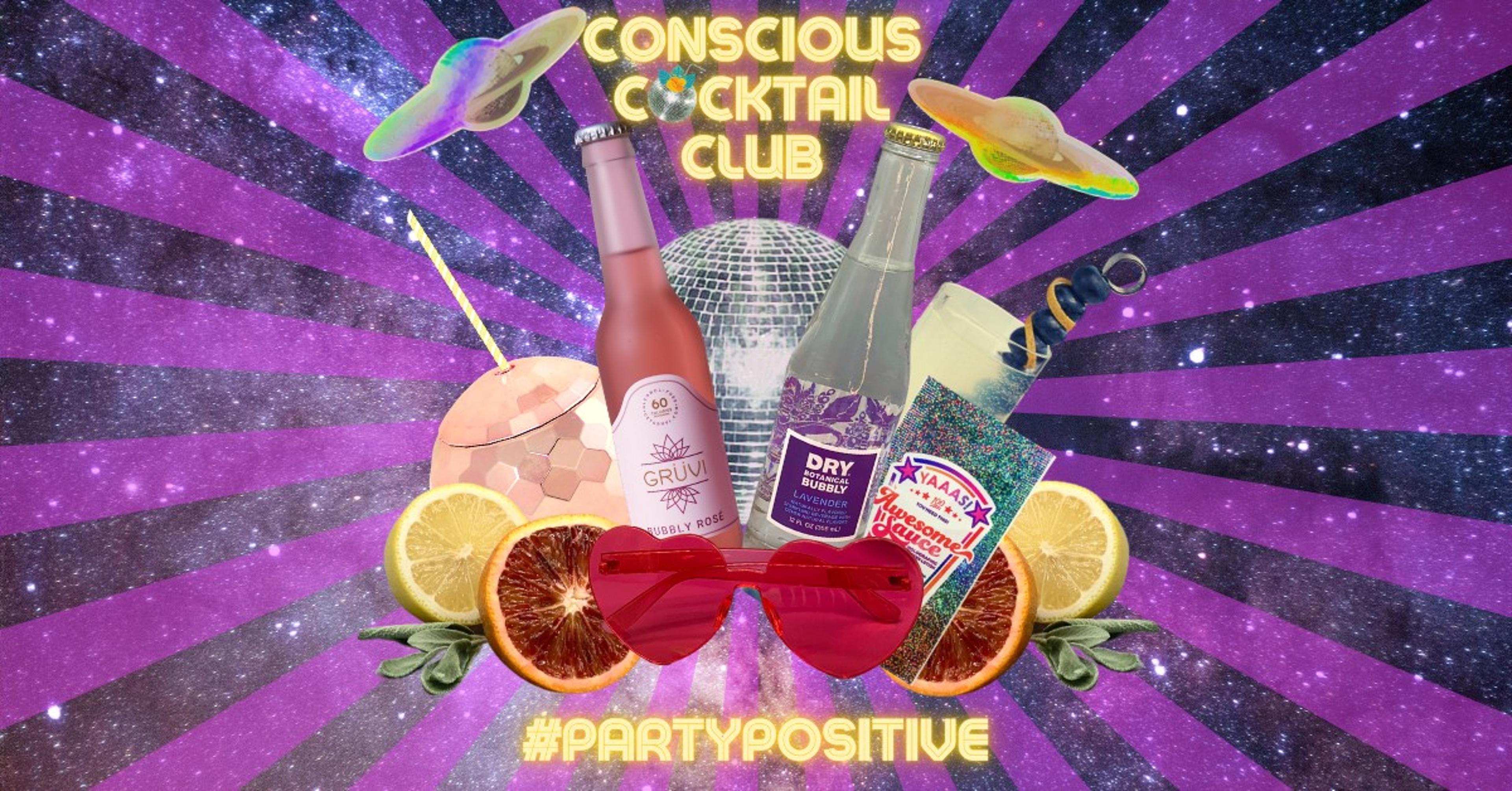 Conscious Cocktail Club + Secret Dance Addiction