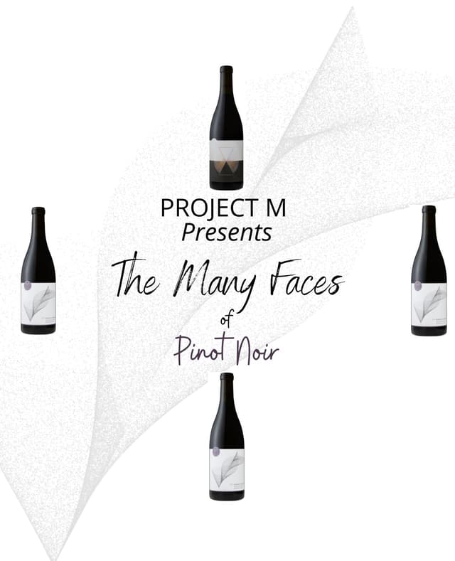 The Many Faces Of Pinot Noir