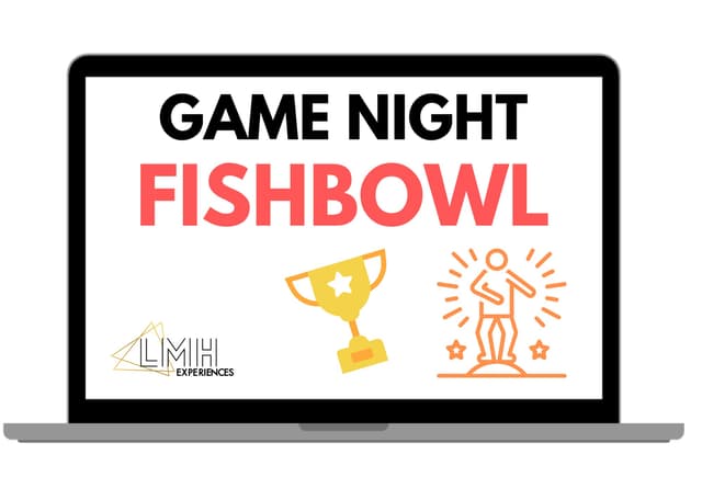 Game Night - Fishbowl