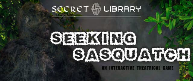 Seeking Sasquatch: Interactive Adventure