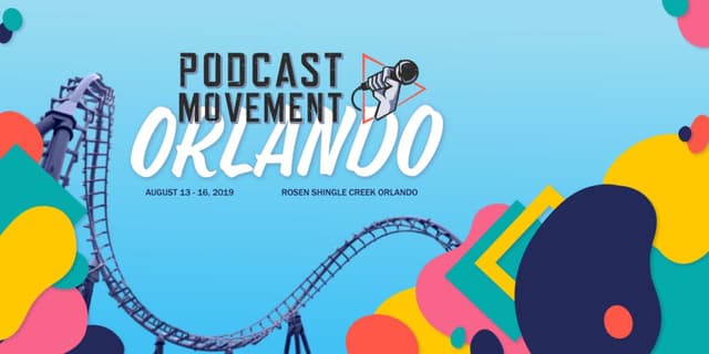 Podcast Movement Orlando - 0