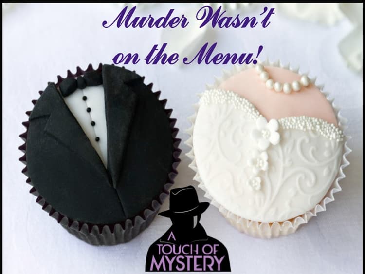 Murder WASN'T on the Menu!